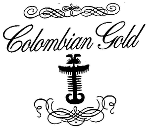 COLOMBIAN GOLD