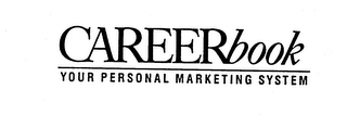 CAREER BOOK YOUR PERSONAL MARKETING SYSTEM