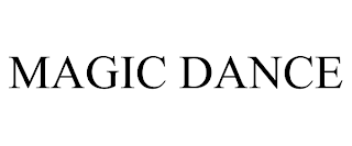 MAGIC DANCE trademark