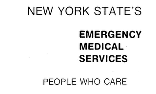 NEW YORK STATE'S EMERGENCY MEDICAL SERVICES PEOPLE WHO CARE trademark