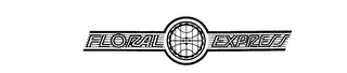 FLORAL EXPRESS trademark