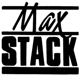 MAXSTACK AND DESIGN