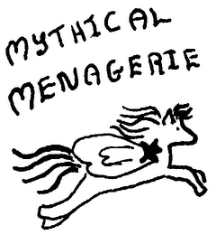 MYTHICAL MENAGERIE