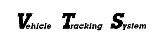 VEHICLE TRACKING SYSTEM