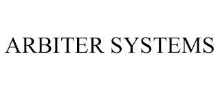 ARBITER SYSTEMS trademark