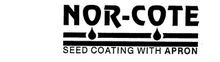 NOR-COTE SEED COATING WITH APRON trademark