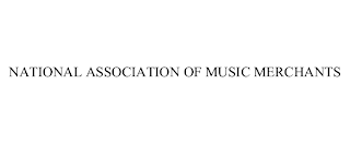 NATIONAL ASSOCIATION OF MUSIC MERCHANTS trademark