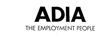 ADIA THE EMPLOYMENT PEOPLE trademark