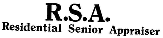 R.S.A. RESIDENTIAL SENIOR APPRAISER