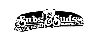 SUBS & SUDS HOAGIE HOUSE