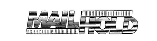 MAIL HOLD trademark