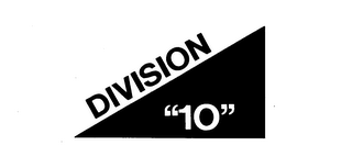 DIVISION "10"