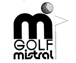 M GOLF MISTRAL trademark