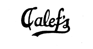 CALEF'S