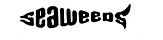 SEAWEEDS trademark