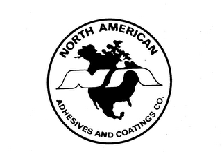 NORTH AMERICAN ADHESIVES AND COATINGS CO. trademark