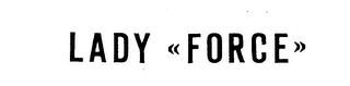 LADY FORCE