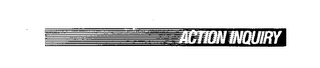 ACTION INQUIRY trademark