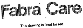 FABRA CARE trademark