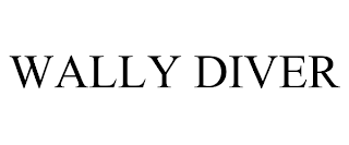 WALLY DIVER trademark