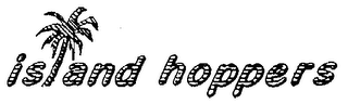 ISLAND HOPPERS trademark