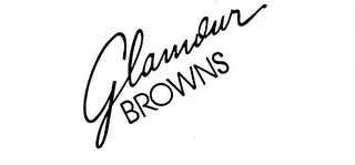 GLAMOUR BROWNS trademark