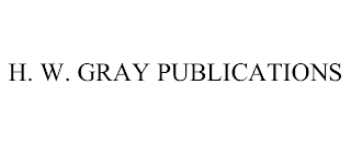 H. W. GRAY PUBLICATIONS