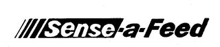 SENSE-A-FEED trademark