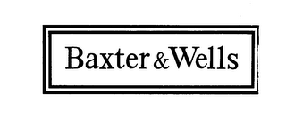 BAXTER & WELLS