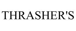 THRASHER'S