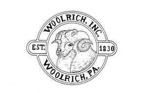 WOOLRICH. INC. EST. 1830 WOOLRICH, PA.