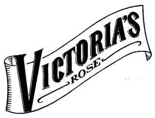 VICTORIA'S ROSE