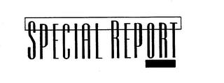SPECIAL REPORT trademark