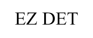 EZ DET trademark