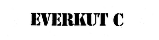 EVERKUT C