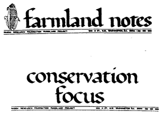 FARMLAND NOTES CONSERVATION FOCUS