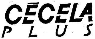 CECELA PLUS