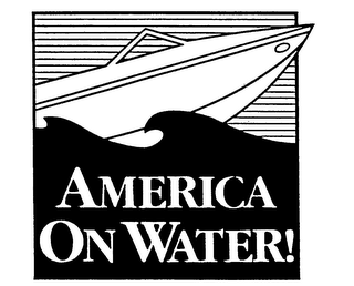 AMERICA ON WATER! trademark