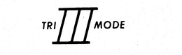 TRI III MODE