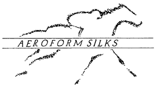 AEROFORM SILKS