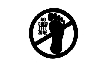 NO COLD FEET ZONE trademark