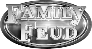 FAMILY FEUD