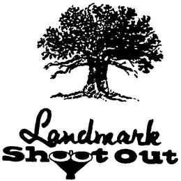 LANDMARK SHOOTOUT