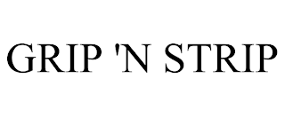 GRIP 'N STRIP trademark