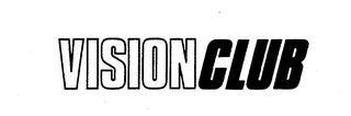 VISION CLUB trademark