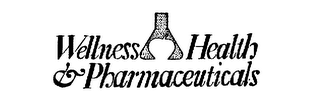 WELLNESS HEALTH & PHARMACEUTICALS