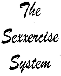 THE SEXXERCISE SYSTEM