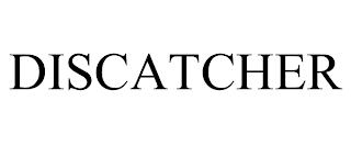 DISCATCHER trademark