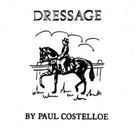 DRESSAGE BY PAUL COSTELLOE