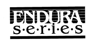 ENDURA S E R I E S trademark
